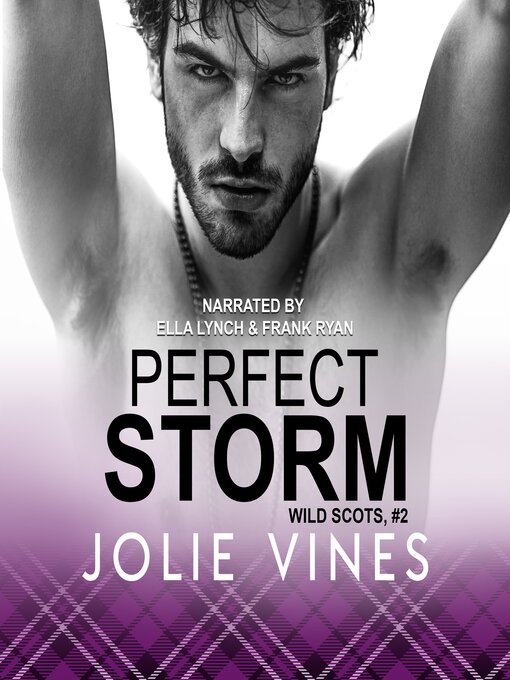 Title details for Perfect Storm (Wild Scots, #2) by Jolie Vines - Wait list